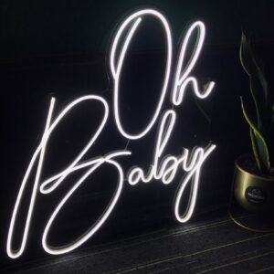 Oh Baby! Neon Schild